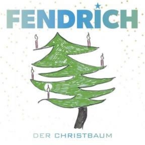 Fendrich - Der Christbaum